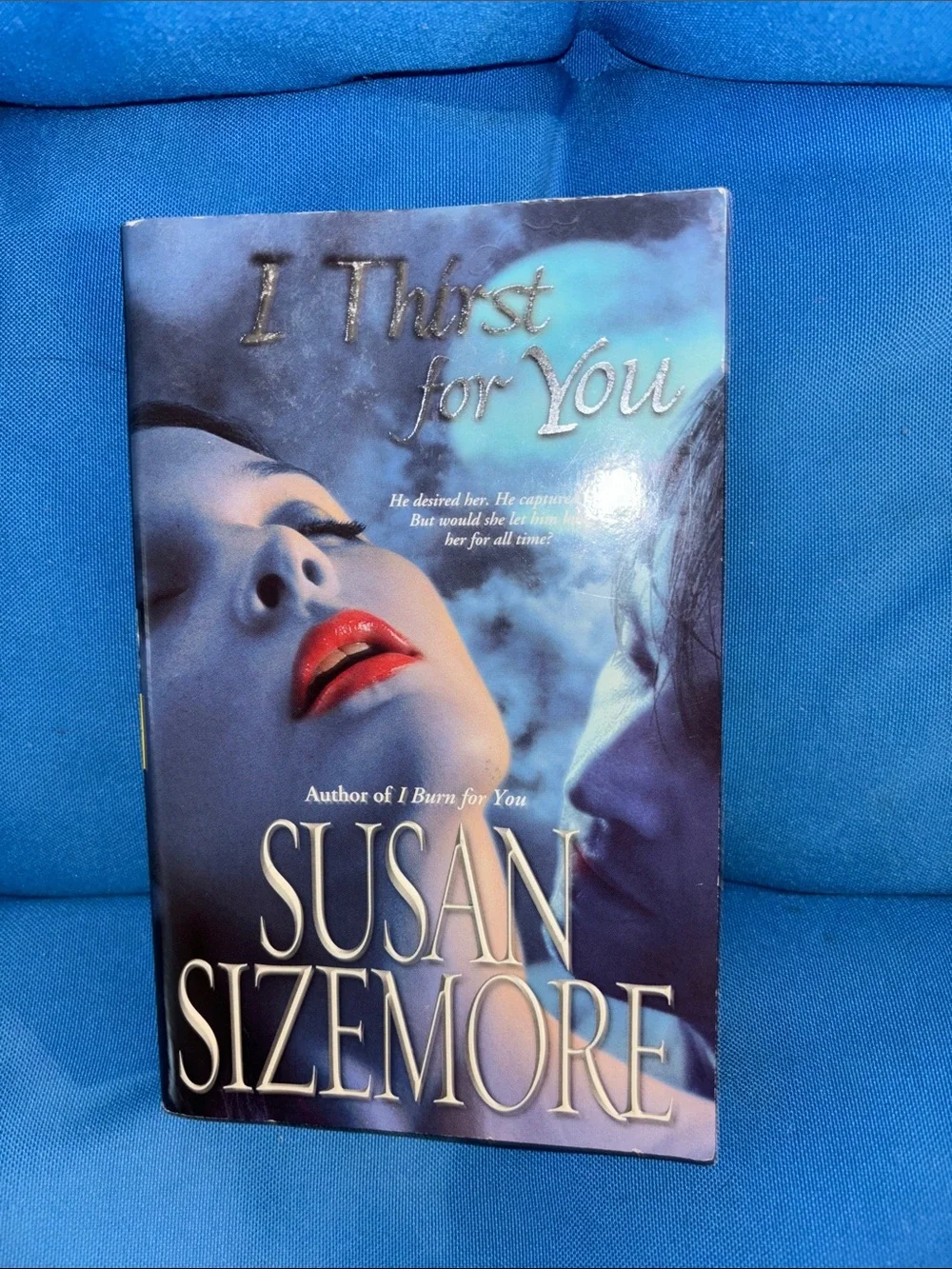 I Thirst For You By Susan Sizemore Soft Cover Romance Supernatural NWOTS